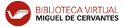 Bibliteca Virtual Miguel de Cervantes
