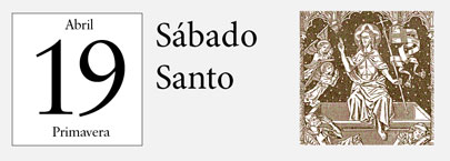 19 de Abril, Sábado Santo