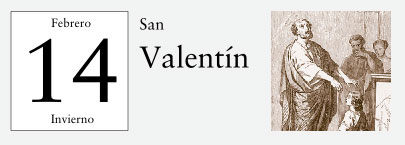 14 de Febrero, San Valentín