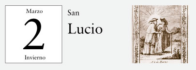 2 de Marzo, San Lucio