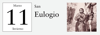 11 de Marzo, San Eulogio