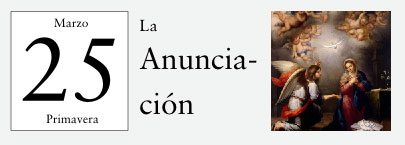 25 de Marzo, La Anunciación