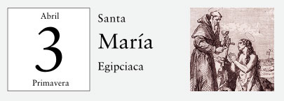 3 de Abril, Santa María Egipciaca