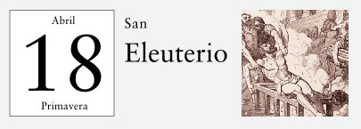 18 de Abril, San Eleuterio