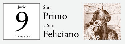 9 de Junio, San Primo y San Feliciano