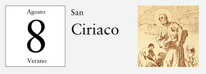 8 de Agosto, San Ciriaco