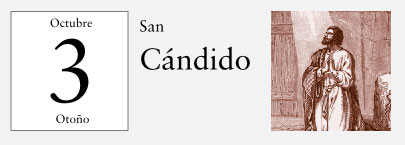 3 de Octubre, San Cándido