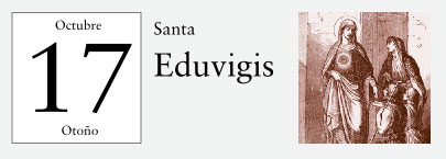 17 de Octubre, Santa Eduvigis