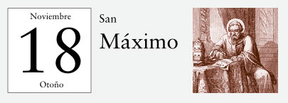 18 de Noviembre, San Máximo