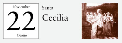 22 de Noviembre, Santa Cecilia