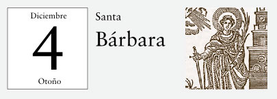 4 de Diciembre, Santa Bárbara