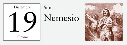 19 de Diciembre, San Nemesio
