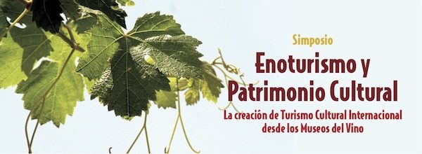 Enoturismo y Patrimonio Cultural