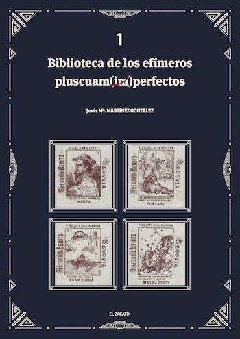 Biblioteca de los efímeros pluscuam(im)perfectos • 1