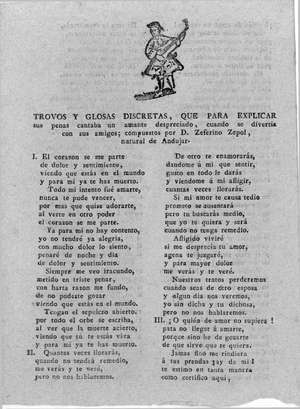 TROVOS Y GLOSAS DISCRETAS, QUE PARA EXPLICAR sus penas cantaba un amante despreciado cuando se divertía con sus amigos