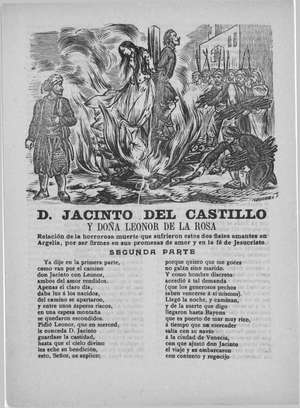 DON JACINTO DEL CASTILLO Y DOÑA LEONOR DE LA ROSA. Relación de la horrorosa muerte que sufrieron estos dos fieles amantes en Argelia, por ser firmes en sus promesas de amor  y en la fé de Jesucristo (Segunda parte)