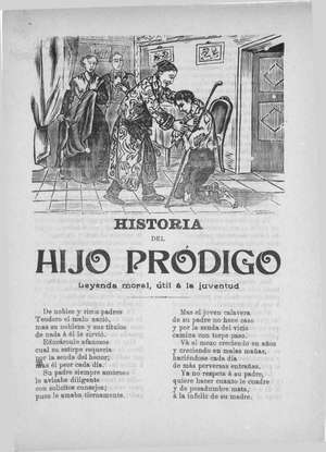 Historia del HIJO PRODIGO. Leyenda moral, útil a la juventud