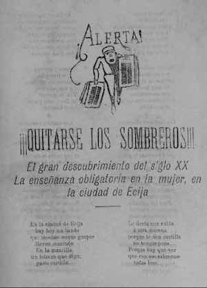 ¡Alerta! ¡¡¡QUITARSE LOS SOMBREROS!!! El gran descubrimiento del siglo XX. La enseñanza obligatoria en la mujer, en la ciudad de Ecija