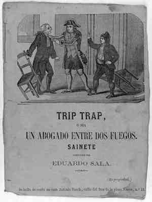 TRIP TRAP, o sea un abogado entre dos fuegos. Sainete