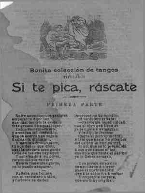 Bonita colección de tangos titulados SI TE PICA RASCATE (Primera parte)