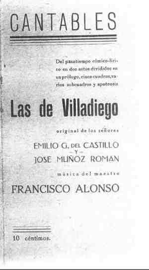 Cantables del pasatiempo cómico-lírico en dos actos divididos en un prólogo,cinco cuadros,varios subcuadros y apoteosis LAS DE VILLADIEGO