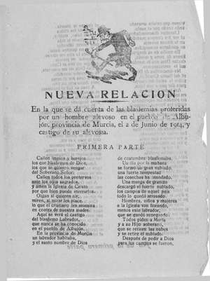 NUEVA RELACION en la que se da cuenta de las blasfemias proferidas por un hombre alevoso en el pueblo de Albujón,provincia de Murcia,al 2 de junio de 1914 y castigo de su alevosía.