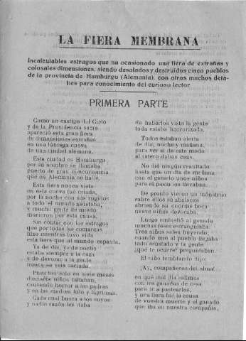 LA FIERA MEMBRANA.Incalculables estragos que ha ocasionado una fiera de extrañas y colosales dimensiones,siendo desolados y destruidos cinco pueblos de la provincia de hamburgo(Alemania),con otros muchos detalles para conocimiento del curioso lector.