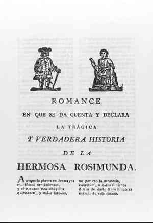 Romance en que se da cuenta y declara la trágica y verdadera historia de la HERMOSA ROSIMUNDA