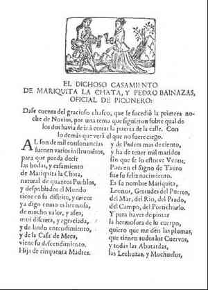 EL DICHOSO CASAMIENTO DE MARIQUITA LA CHATA Y PEDRO BAINAZAS,OFICIAL DE PICONERO.Dase cuenta del gracioso chasco que le sucedió la primera noche de novios,por un tema que siguieron sobre qual de los dos havia de ir a cerrar la puerta de la calle.Con lo demás que verá el que no fuere ciego.