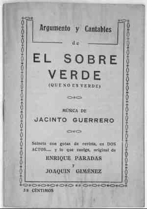 EL SOBRE VERDE (Que no es verde).Sainete con gotas de revista, en dos actos...y lo que cuelga