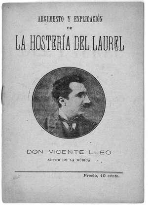 LA HOSTERIA DEL LAUREL.Zarzuela en un acto dividida en tres cuadros