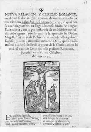 NUEVA RELACION Y CURIOSO ROMANCE en el qual se declara, y da cuenta de un maravilloso fin que tuvo un Labrador del Reino de León...Sucedio en 26 de octubre del año 1733