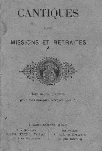 CANTIQUES POUR MISSIONS ET RETRAITES