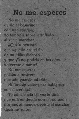 No me esperes