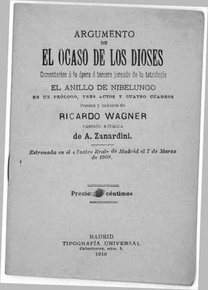 EL OCASO DE LOS DIOSES Comentarios a la ópera o tercera jornada de la Tetralogía EL ANILLO DE LOS NIBELUNGOS