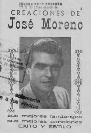 CREACIONES DE José Moreno sus mejores fandangos, sus mejores canciones ÉXITO Y ESTILO