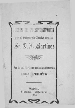 JUEGOS DE PREDISTIGITACIÓN  por el profesor de Ciencias ocultas Sr. D. M.Martínez