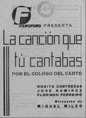 La canción que tú cantabas. POR EL COLOSO DEL CANTE