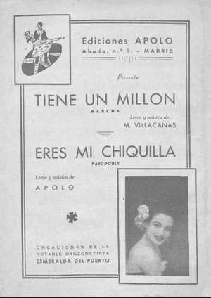 TIENE UN MILLÓN MARCHA / ERES MI CHIQUILLA PASODOBLE