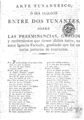 ARTE TUNANTESCO, O SEA DIÁLOGO ENTRE DOS TUNANTES, SOBRE LAS PREEMINENCIAS, GRADOS  y recibimientos que tienen dichos tunos