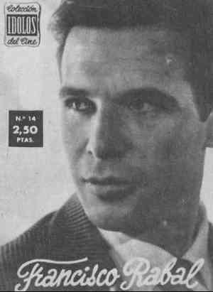 Colección ídolos del cine nº 14. FRANCISCO RABAL