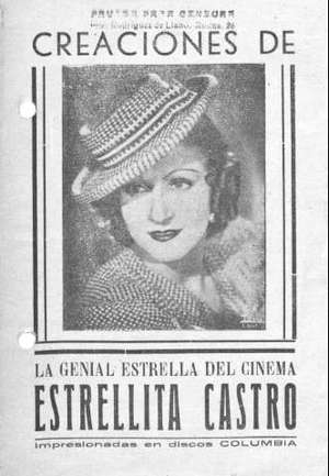 CREACIONES DE LA GENIAL ESTRELLA DEL CINEMA ESTRELLITA CASTRO