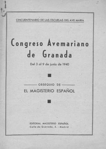 CONGRESO AVEMARIANO DE GRANADA.Himno a lasEscuelas del Ave María