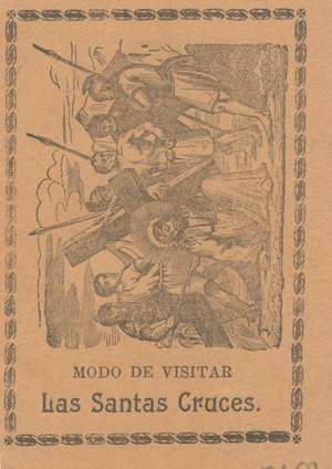 Modo de visitar las Santas Cruces