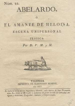 Abelardo o el amante de Heloisa. Escena unipersonal trágica
