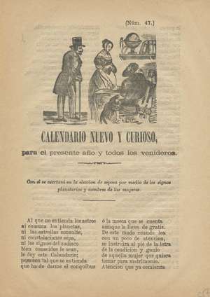 Calendario nuevo y curioso para el presente año y todos los venideros. Con el se acertará en la elección de esposa por medio de los signos platenarios y nombres de las mujeres
