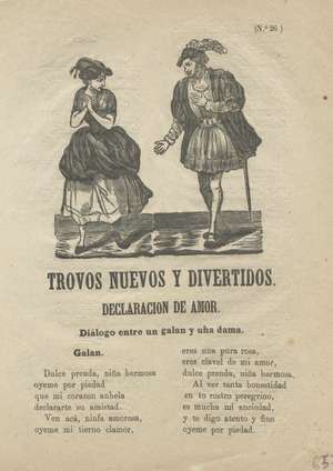 Trovos nuevos y divertidos. Declaración de amor. Diálogo entre un galán y una dama. (N. 26)