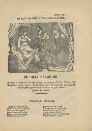 Don Jacinto del Castillo y Doña Leonor de la Rosa. Curiosa relación en que se manifiestan los amores y sucesos de don Jacinto del Castillo y doña Leonor de la Rosa, por la violencia que hizo su padre para que se casase con otro, y lo demás que verá el lector.
