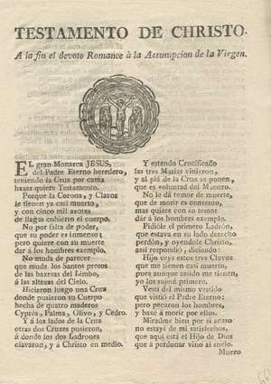 Testamento de Christo. A la fin el devoto Romance a la Assumpcion de la Virgen