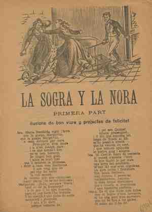 LA SOGRA Y LA NORA. PRIMERA PART, ilusions de bon viure y projectes de felicitat